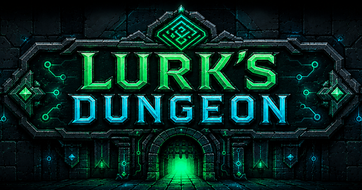 Lurk's Dungeon — wordmark over a glowing dungeon archway